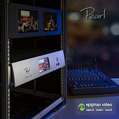 Pearl - видеопроизводство в реальном времени